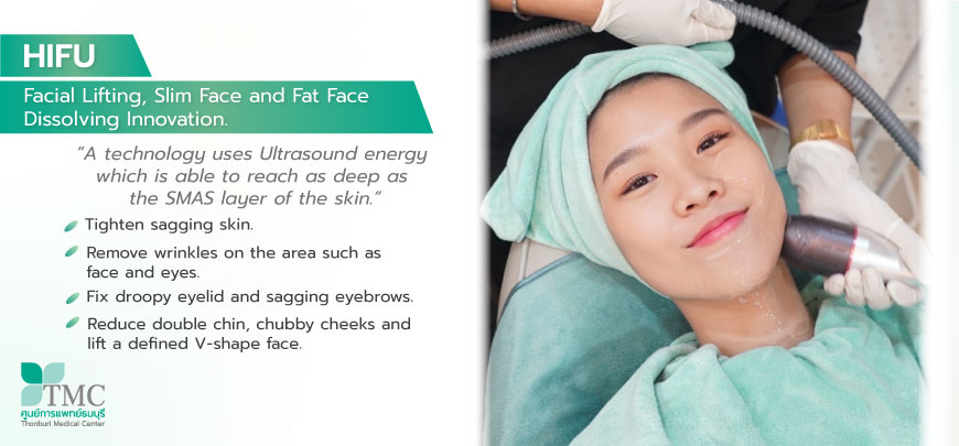 HIFU Ultrasound: Lifts and tightens, reshapes the face, and dissolves fat.